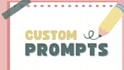 create custom writing prompts for ai tools and creative projects