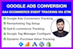 setup google ads conversion, ga4 ecommerce event tracking via GTM