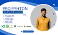 do pro python development with expertise python flask api fastapi django,nextjs