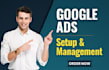setup, manage and optimize highly profitable google ads campaigns