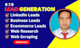 provide any business and linkedin leads by web research