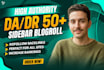 build permanent da DR 50 plus dofollow sidebar blogroll homepage backlinks