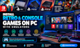 set up ps1, ps2, ps3, switch, and retro games on PC