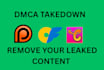 remove leaked content and private images via dmca