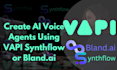 build ai agent with vapi synthflow bland ai retell ai ringcentral vapi agent n8n