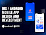 mobile app development, mobile application, android development, ios developer