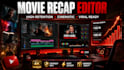professionally edit your movie recap and explanation youtube videos
