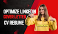 help your dream job with professional cv, resume,cover letter optimize linkedin