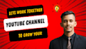 help you achieve youtube growth using the  algorithm and strategies