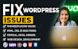 fix wordpress issues, fix wordpress errors, critical errors, woocommerce issues