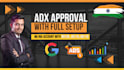 do adx account approval from certified companies and setup
