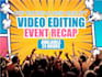 professionally edit your event recap and highlight video
