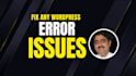 fix wordpress errors, troubleshoot issues, and customize your wp theme