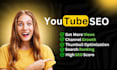 do i will boost your youtube channel with  SEO services