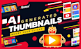 create ai thumbnails for viral videos