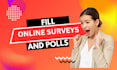 design and fill google forms, surveys, and questionnaires