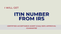 get your itin individual taxpayer number as irs caa