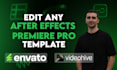 edit any after effects and premiere pro template