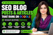 write SEO blog posts and articles that rank on google