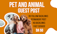 do guest post on pet and animal blog with do follow permanent backlinks