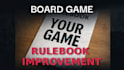 improve your board game rulebook