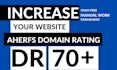 boost ahrefs domain rating 70 plus with dofollow backlinks