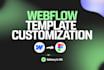 customize your webflow template, edit, update template or be webflow expert