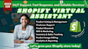 boost shopify sales virtual assistant shopify store manager or shopify marketing
