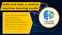 build and train a custom machine learning model