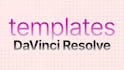 create motion graphics and templates using davinci resolve