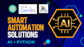 automate tasks and build smart solutions with ai apis and python