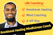 your emotional healing and mindfulness life coach