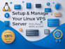 set up a secure and optimized linux vps with cpanel whm or cwp