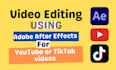 do video editing with adobe after effects for tiktoks