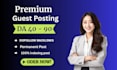 provide premium guest posting service with dofollow seo backlinks