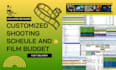 do movie script breakdown, screenplay shooting schedule and film budget