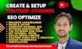 youtube channel creation, setup, SEO optimization