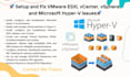 setup and fix vmware esxi, vcenter, vsphere, and hyper v