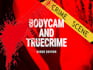 do crime video editing like policeactivity, dr insanity
