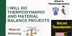 handle thermodynamic and material balance projects