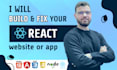 develop or fix your full stack react nodejs web app