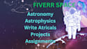help in astronomy, astrophysics,article projects assignments