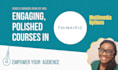 design and create custom thinkific courses and websites