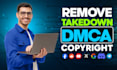 remove pirated, leaked, and copyrighted content from all platforms dmca