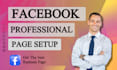 professionally create, setup, and design your facebook business page