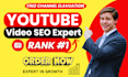 be your youtube video SEO expert