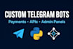 develop a custom telegram bot with python for your needs