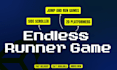 create endless runner games