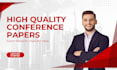 write peer reviewed journal papers, conference paper, scientific articles