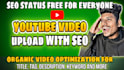 professionally upload video and optimize your youtube videos